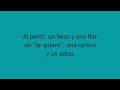 Nino Bravo - Un beso y una flor (Letra/Lyrics)