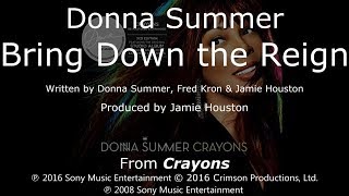 Donna Summer - Bring Down the Reign LYRICS - SHM &quot;Crayons&quot; 2008
