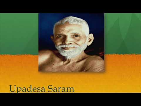 Ramana Maharshi - Upadesa Saram  By giving up Body, Mind identifications, You find truth..