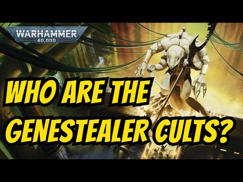 What is a GENESTEALER CULT? I 40k Lore