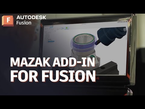 Mazak add-in for Autodesk Fusion video