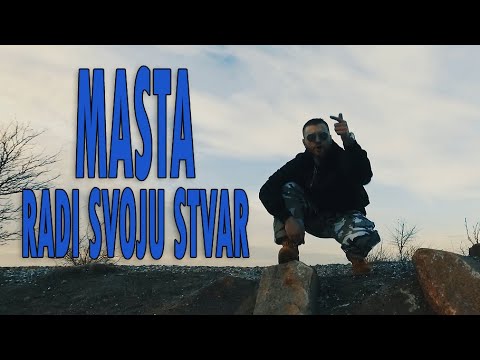 Masta - Radi svoju stvar (Official video)