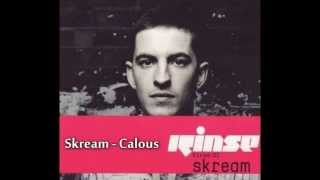 Calous - Skream [HQ]