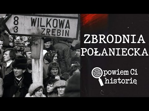 SPRAWA POŁANIECKA | DOKUMENT @Kryminatorium