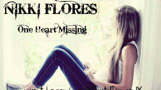 Nikki Flores One Heart Missing