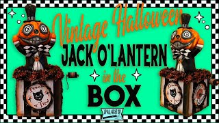 Vintage Halloween/ Jack-O'Lantern-in the-Box!  Halloween Palooza!