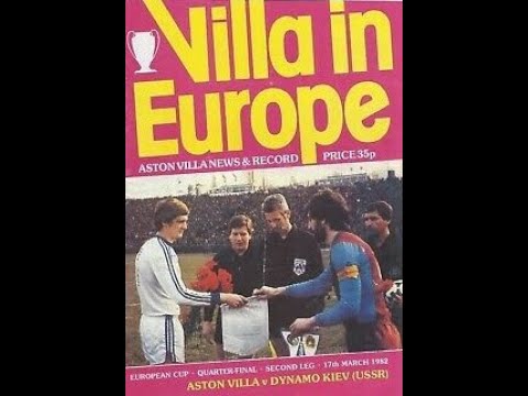 Aston Villa 2 Dynamo Kiev 0 - European Cup 3rd Rd 2nd leg - 17th March 1982