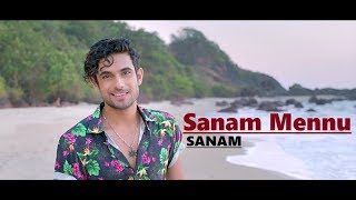 Sanam Mennu: Sanam Puri | Lyrics | SANAM | Punjabi Song | New Punjabi Songs 2018