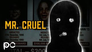 MR. CRUEL