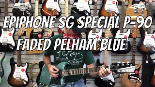 Video thumbnail for Epiphone SG Special P-90 - Faded Pelham Blue by Ben Coombs