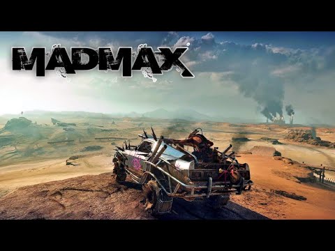 Mad Max (2015) Full Gameplay Walkthrough No Commentary Part 18