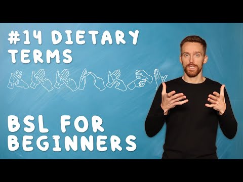BSL for Beginners #14: Dietary Terms