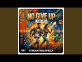 No Give Up Remix
