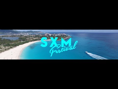 SXM Festival 2017 Official Aftermovie