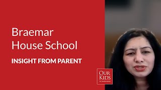 Braemar House School, Parent Video Review from Ruchika Angrish