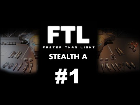 Let's Play FTL: Faster Than Light Advanced Edition Hard - Stealth A part 1