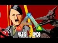 NAZIS VS DINOS Ark Survival Evolved