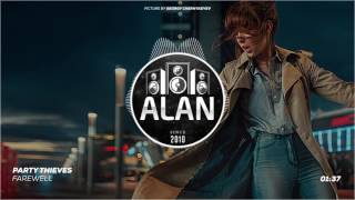 Party Thieves - Farewell