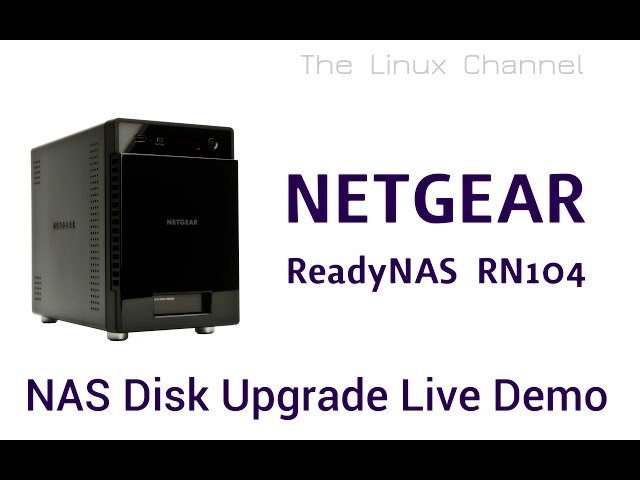 VLOG - NETGEAR ReadyNAS RN104 NAS Disk Upgrade Live Demo