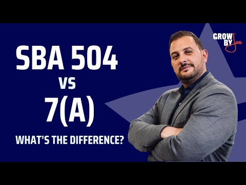 SBA 504 vs 7(a): What’s the Difference?