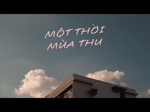 (Mashup Lyric) Một Thời Mùa Thu - 1nG