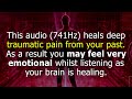 EMOTIONAL HEALING via Pineal Gland • 741Hz ❯❯❯ EMDR Technique, Solfeggio Frequency