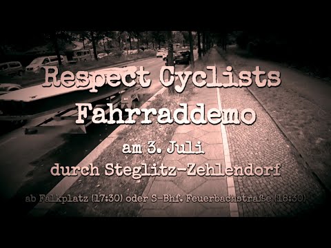 RESPECT CYCLISTS Trailer #b0307 #Fahrraddemo am 3. Juli durch #Steglitz-#Zehlendorf RC2407 v53.8av1