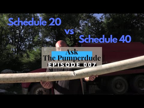 What is the Difference Between Schedule 20 and Schedule 40 PVC Pipe? | #AskThePumperdude Episode 007