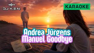 Andrea Jürgens - Manuel Goodbye (Karaoke Version)