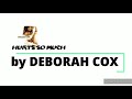Deborah Cox "Hurts so much"