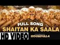 Shaitan Ka Saala Full VIdeo Song Housefull 4 Akshay Kumar Bala Bala Shaitan Ka Sala Full Song