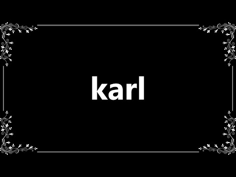 Karl - Meaning and How To Pronounce