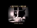 The Bunny the Bear - Lost with Lyrics 