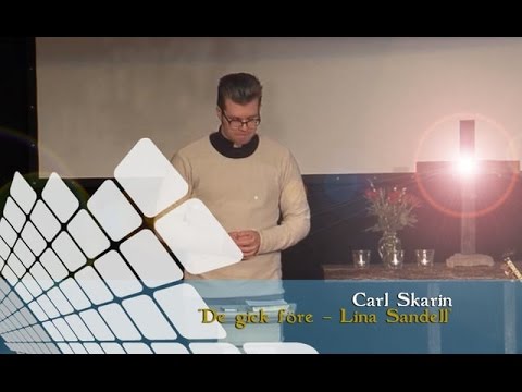 De gick före – Lina Sandell - Carl Skarin 141123