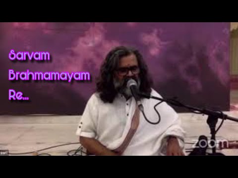 Sarvam Brahma mayam (Lyrics in the description)- Dr Manikantan's version