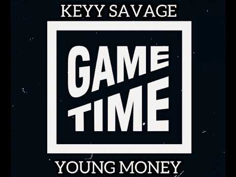 Keyy Savage - Game Time Ft.Young Money (prod.yung dza)