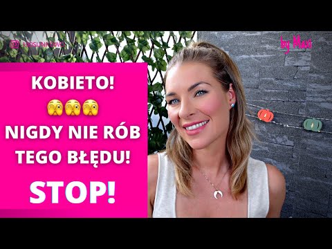 KOBIETO NIE RÓB TEGO! NAJWIĘKSZY BŁĄD NA 1szej RANDCE!