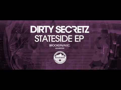 Dirty Secretz - Stateside EP [Underground Mjuzieek] Out now!