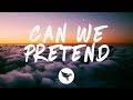 P!nk - Can We Pretend (Lyrics) ft. Cash Cash
