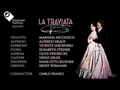 VERDI - LA TRAVIATA - (NICOLESCO, KRAUS, SARDINERO, STEINER, FREDRICKS) FRANCI - HAMBURG 20.03.1979