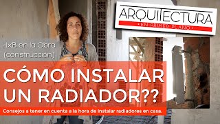 Instalación de calefacción por Radiadores - CONSTRUCCIÓN