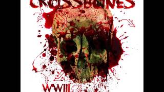 Crossbones - Gates of Hell || WWIII 2017