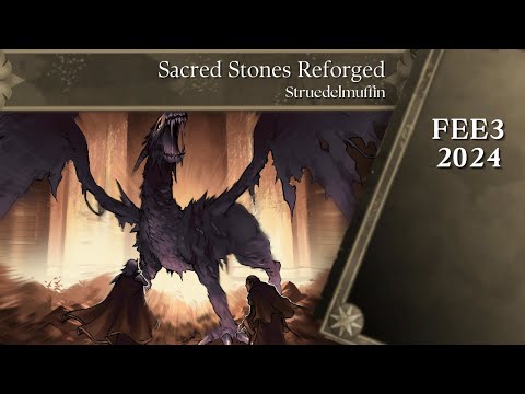 FEE3 2024: Sacred Stones Reforged by Struedelmuffin
