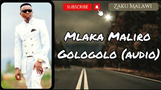 Download lagu Mlaka Maliro - gologolo mp3