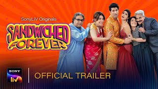 Sandwiched Forever | Official Trailer | SonyLIV Originals | 25th Dec