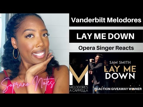Opera Singer Reacts to the Vanderbilt Melodores Lay Me Down | Performance Analysis | MASTERCLASS |