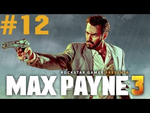 Max Payne 3 - Walkthrough - Part 12 - PROTECT MELVIN