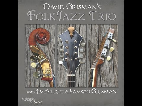 David Grisman Trio - Vaya Con Dios