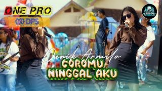 Download lagu DENIK ARMILA - COROMU NINGGAL AKU || ONE PRO (LIVE 2ND ANNIVERSARY GASSLOOR) mp3