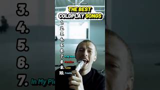 The Best Coldplay Songs #coldplay